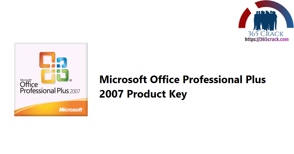 Microsoft Office Professional Plus 2007 Product Key