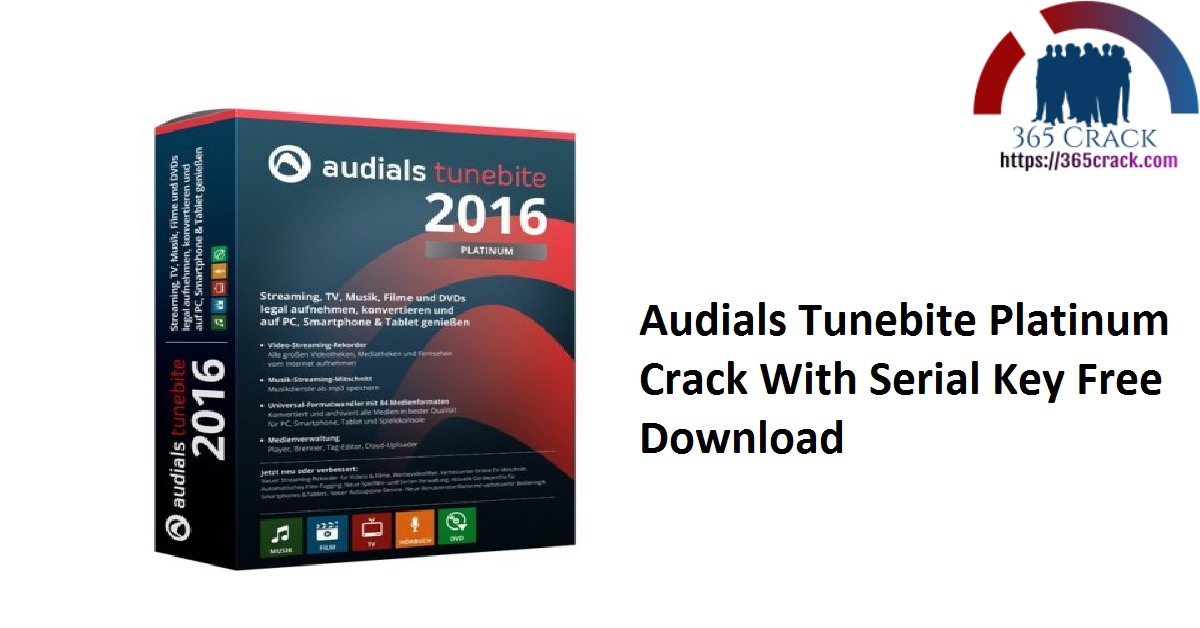 Audials Tunebite Platinum Crack With Serial Key Free Download