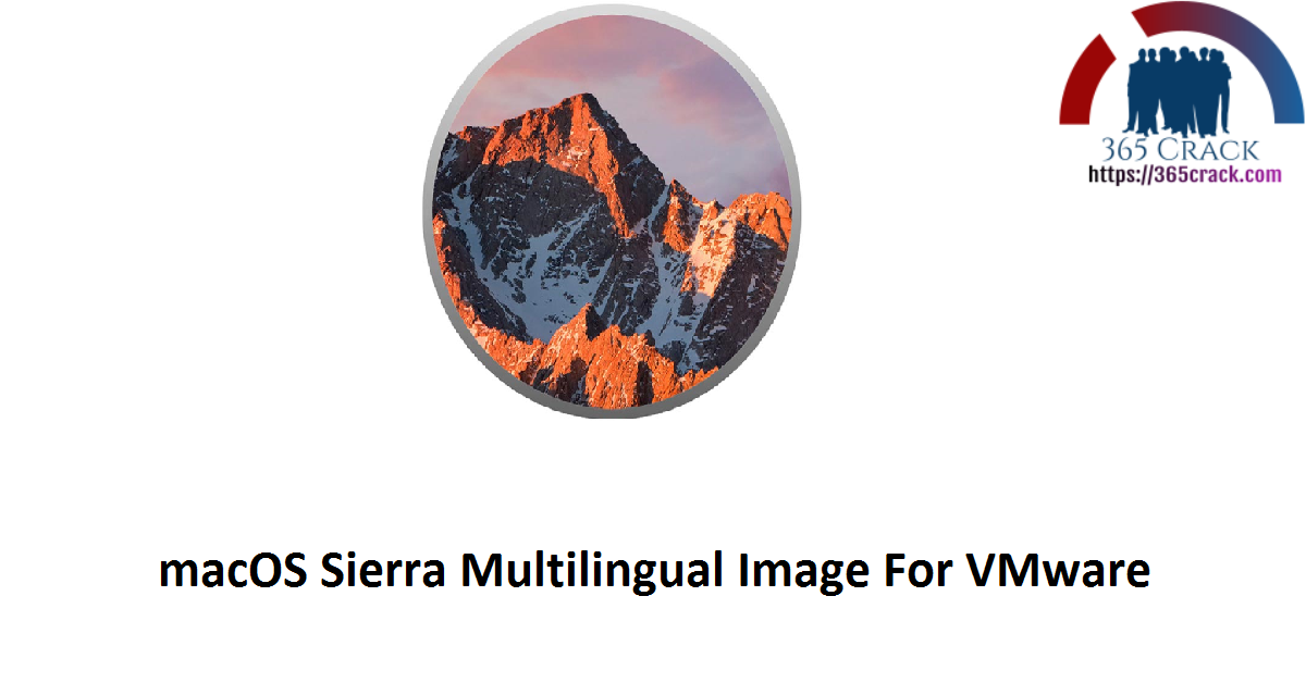 macOS Sierra Multilingual Image For VMware