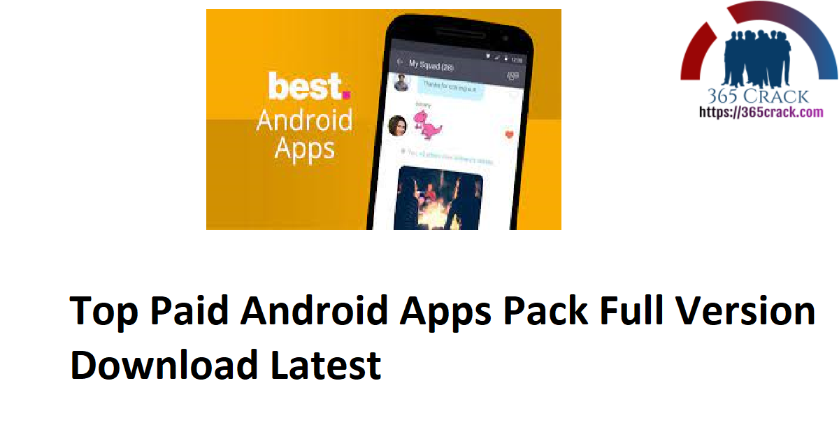 Top Paid Android Apps Pack Full Version Download Latest