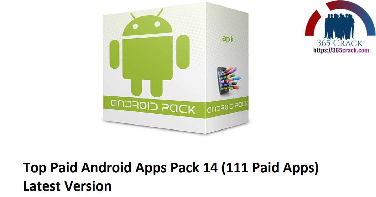 Top Paid Android Apps Pack 14 (111 Paid Apps) Latest Version