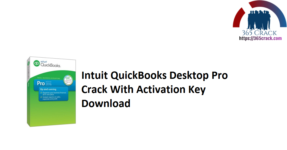 Intuit QuickBooks Desktop Pro Crack With Activation Key Download