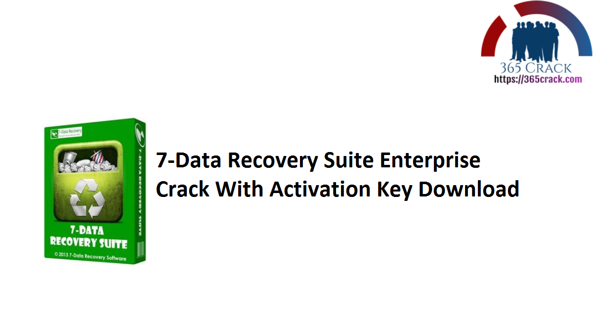 7-Data Recovery Suite Enterprise Crack With Activation Key Download