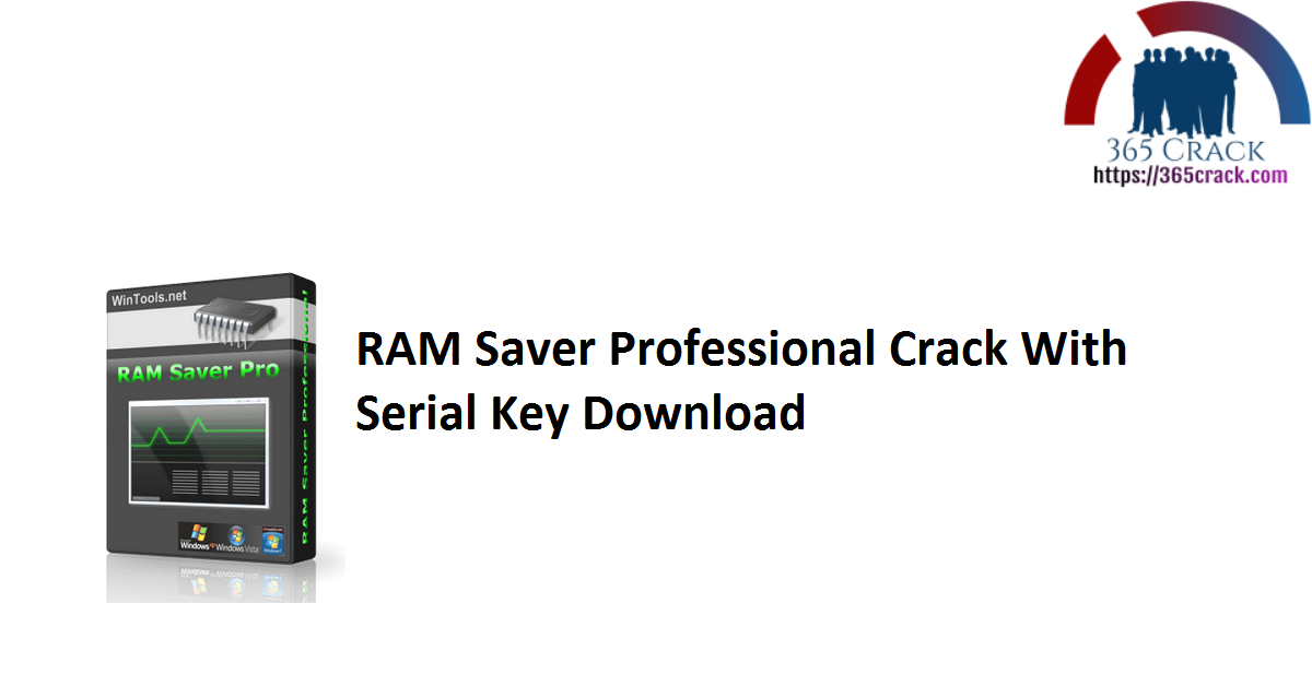 RAM Saver Professional Crack With Serial Key Download