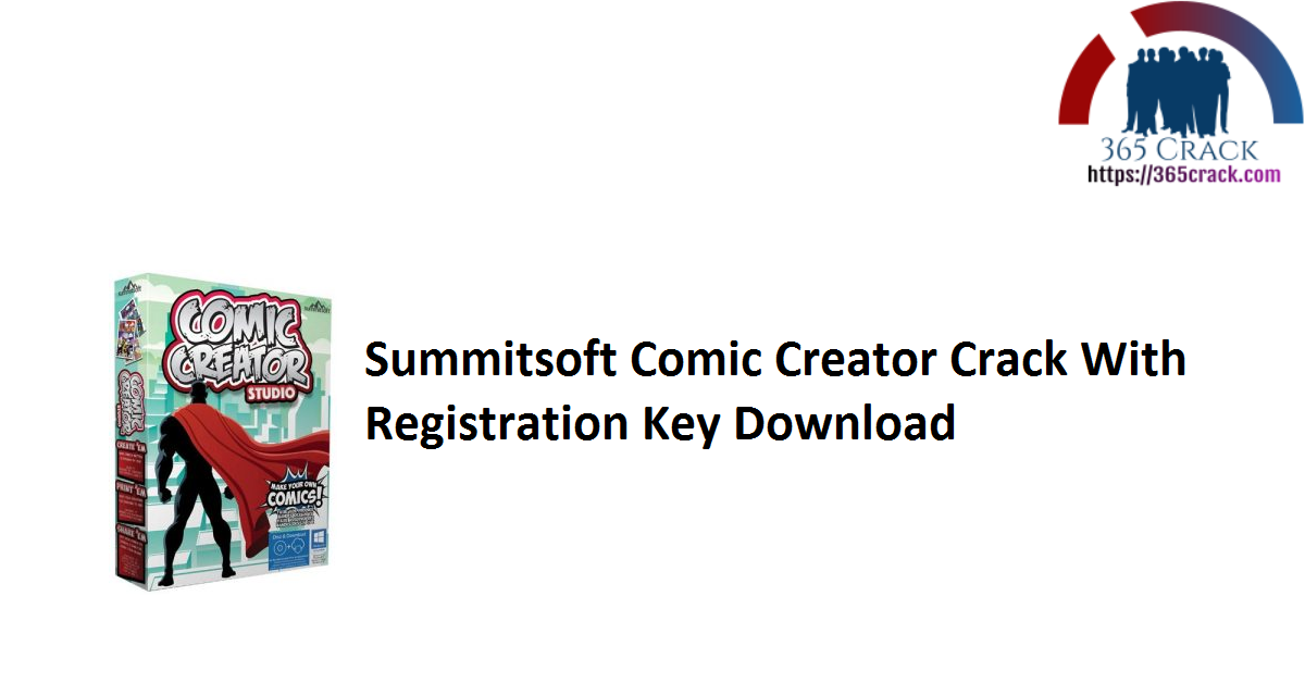 Summitsoft Comic Creator Crack With Registration Key Download