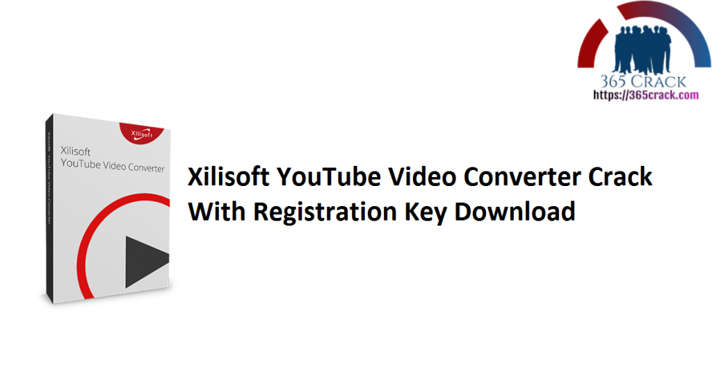 xilisoft youtube video converter activation code