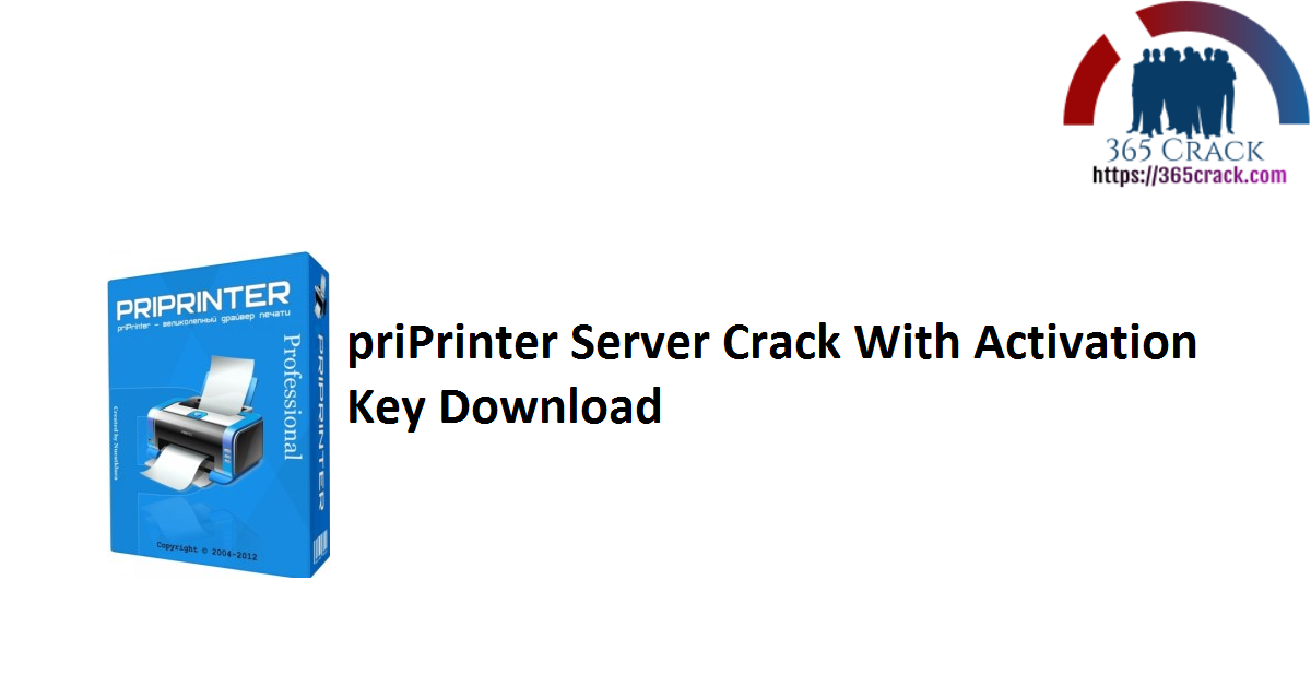 priPrinter Server Crack With Activation Key Download