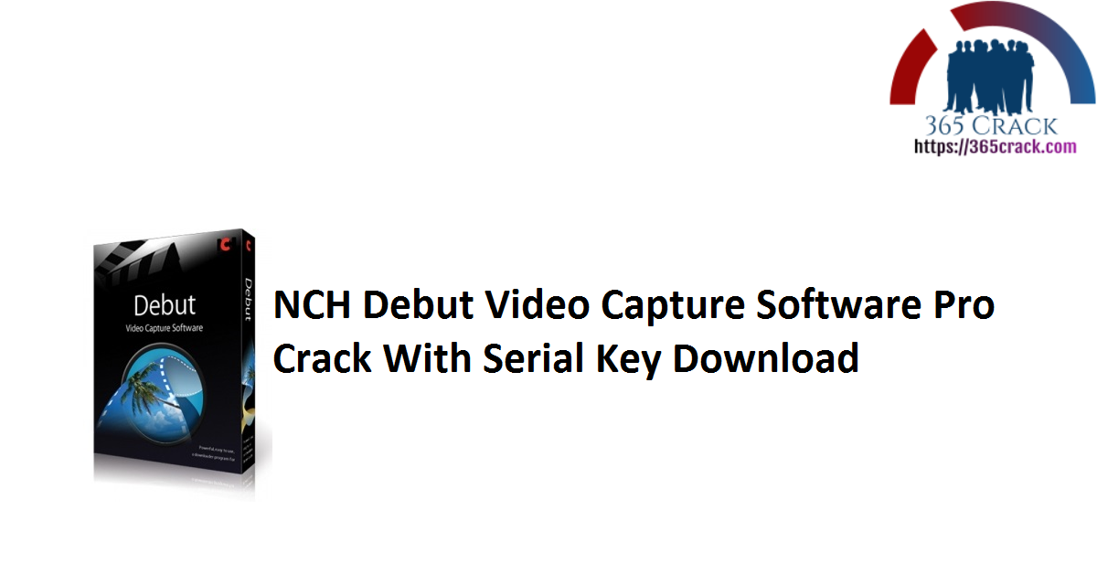 debut video capture software key