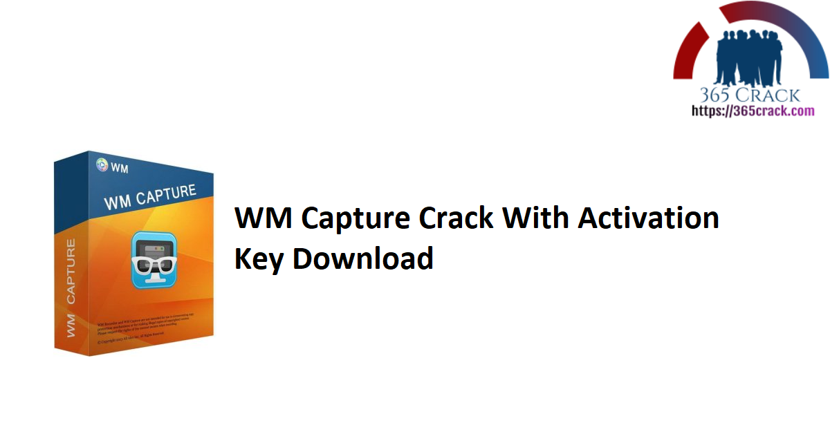 WM Capture Crack With Activation Key Download