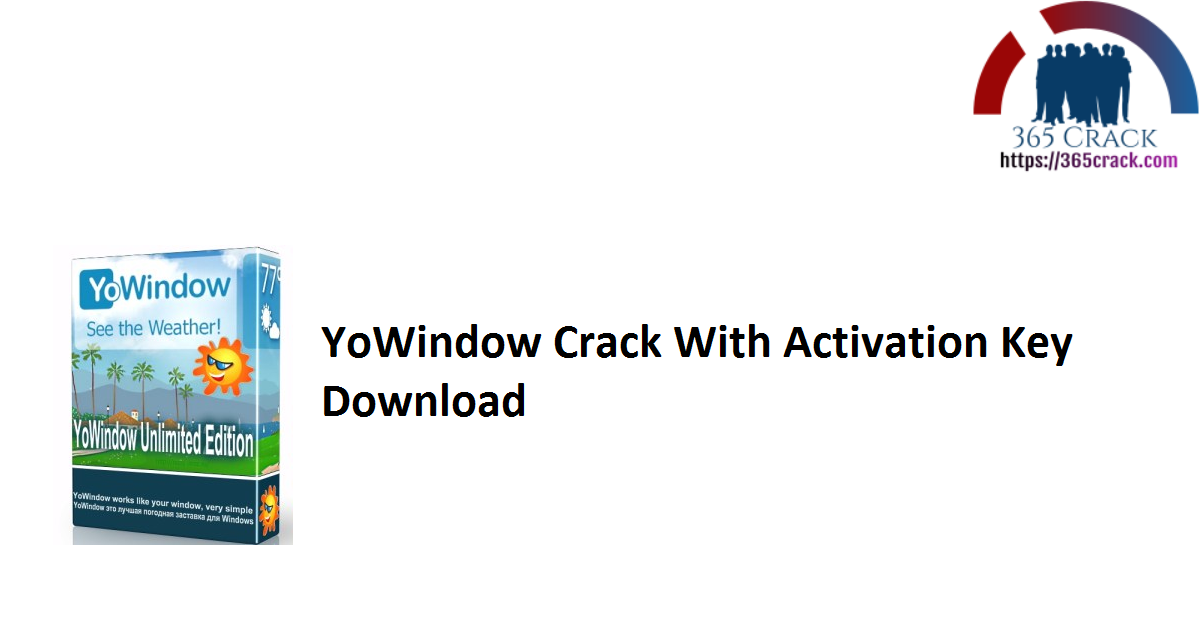 YoWindow Crack With Activation Key Download