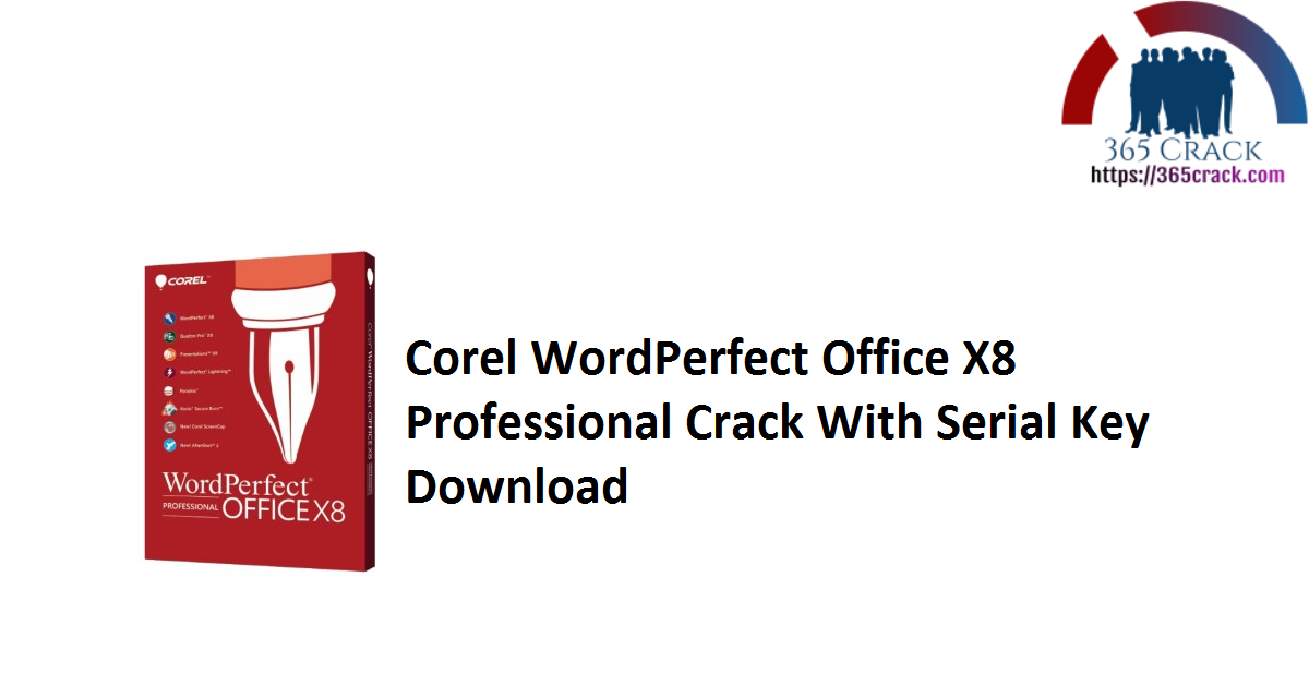 Corel WordPerfect Office X8 Professional Crack With Serial Key Download