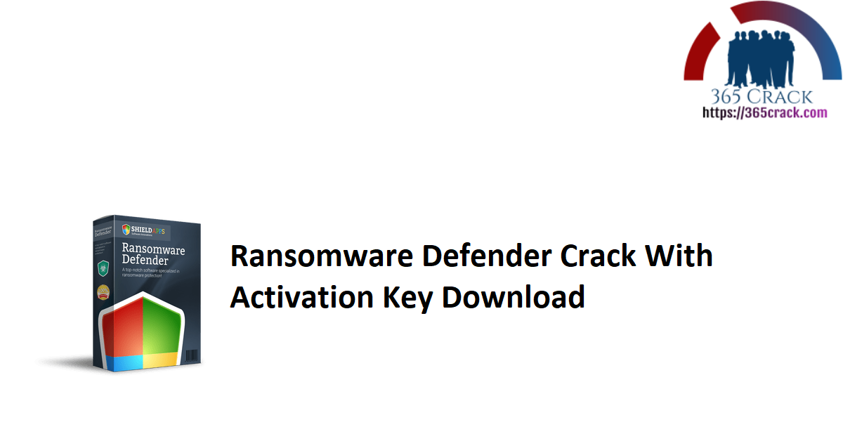 Ransomware Defender Crack With Activation Key Download