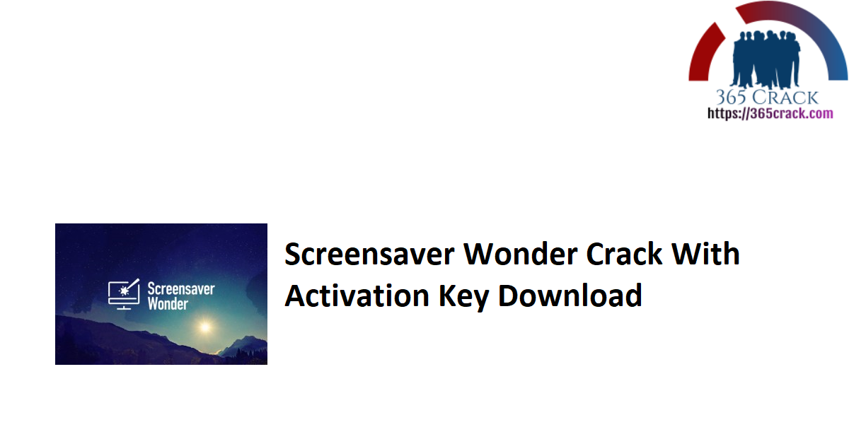 Screensaver Wonder Crack With Activation Key Download
