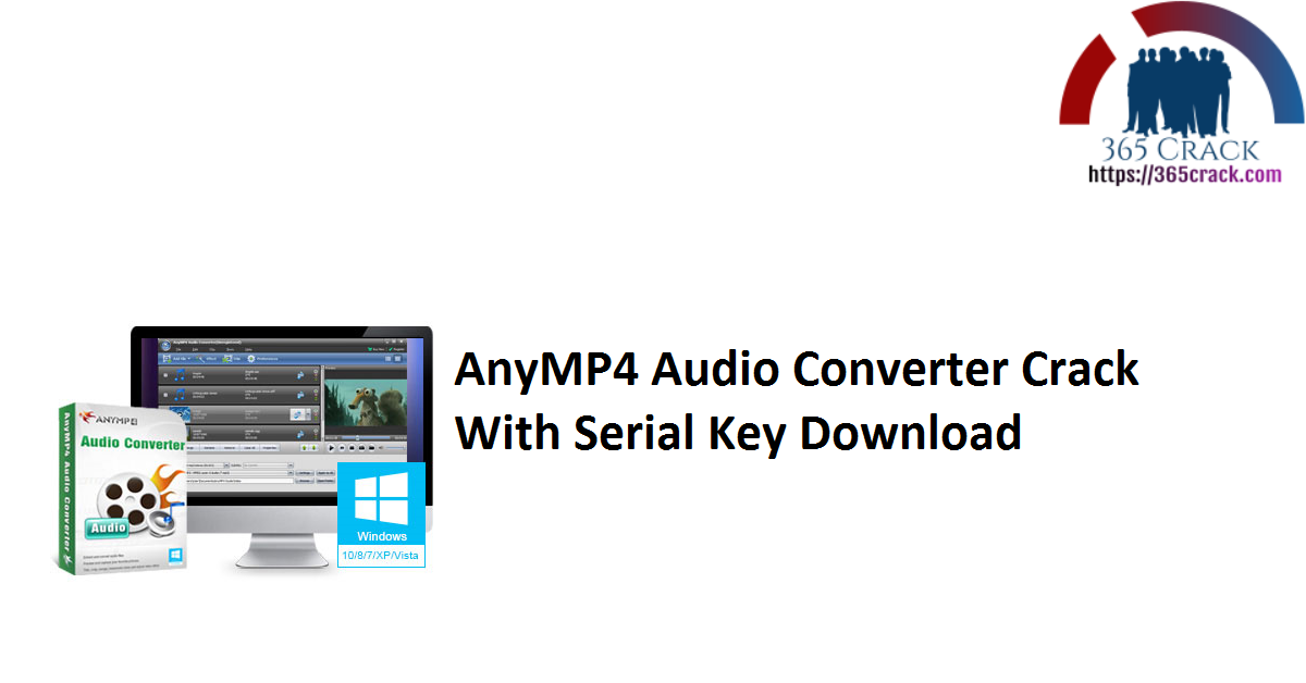 AnyMP4 Audio Converter Crack With Serial Key Download
