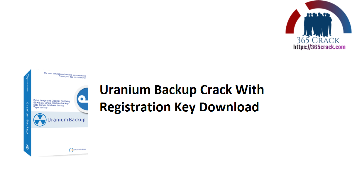 Uranium Backup Crack With Registration Key Download