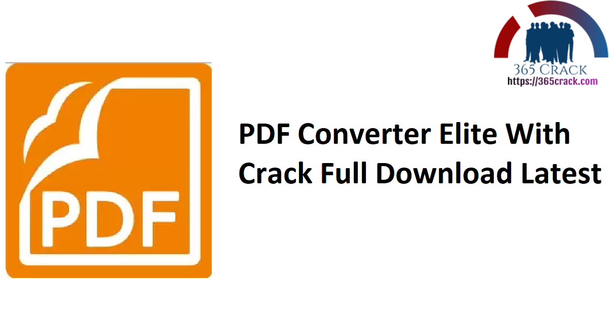 PDF Converter Elite With Crack Full Download Latest