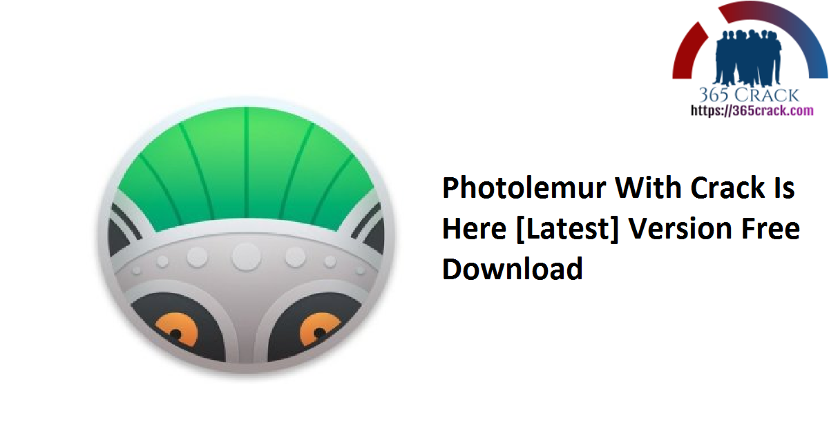 Photolemur With Crack Is Here [Latest] Version Free Download
