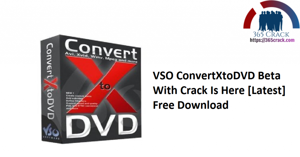 VSO ConvertXtoDVD 7.0.0.83 for windows download
