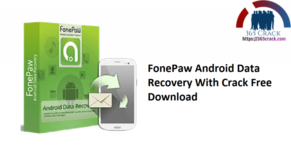 FonePaw Android Data Recovery 5.7.0 download the new for ios