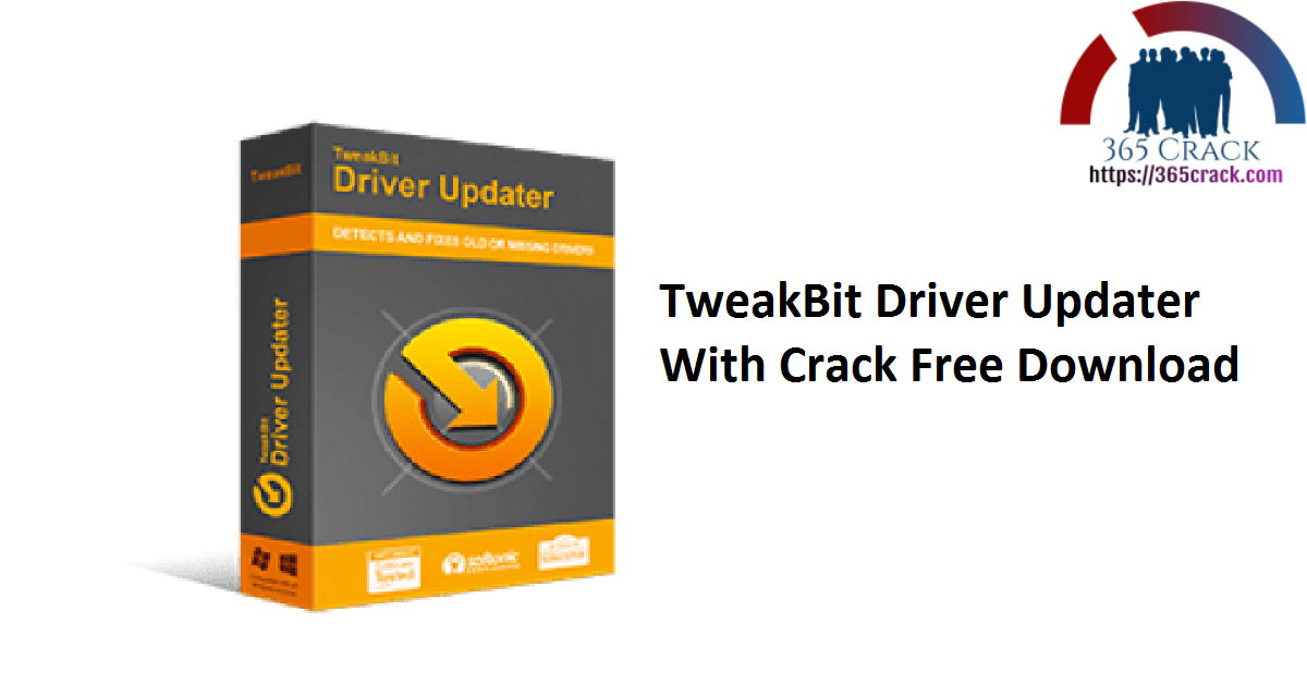 TweakBit Driver Updater With Crack Free Download