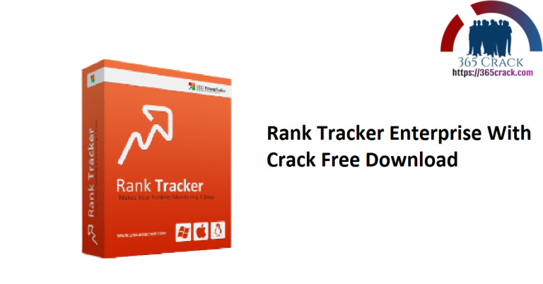 Rank Tracker 8.38.2 Crack With License Key Free Download 2021