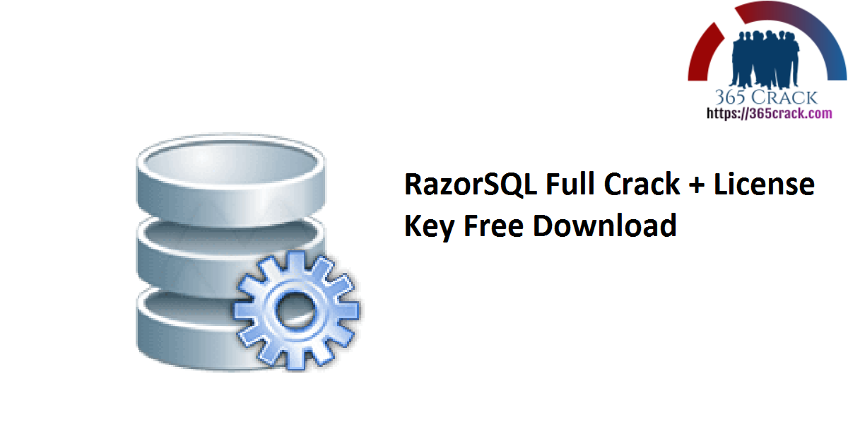 RazorSQL Full Crack + License Key Free Download