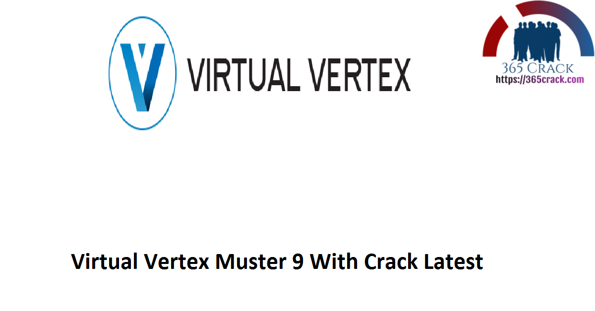 Virtual Vertex Muster 9 With Crack Latest