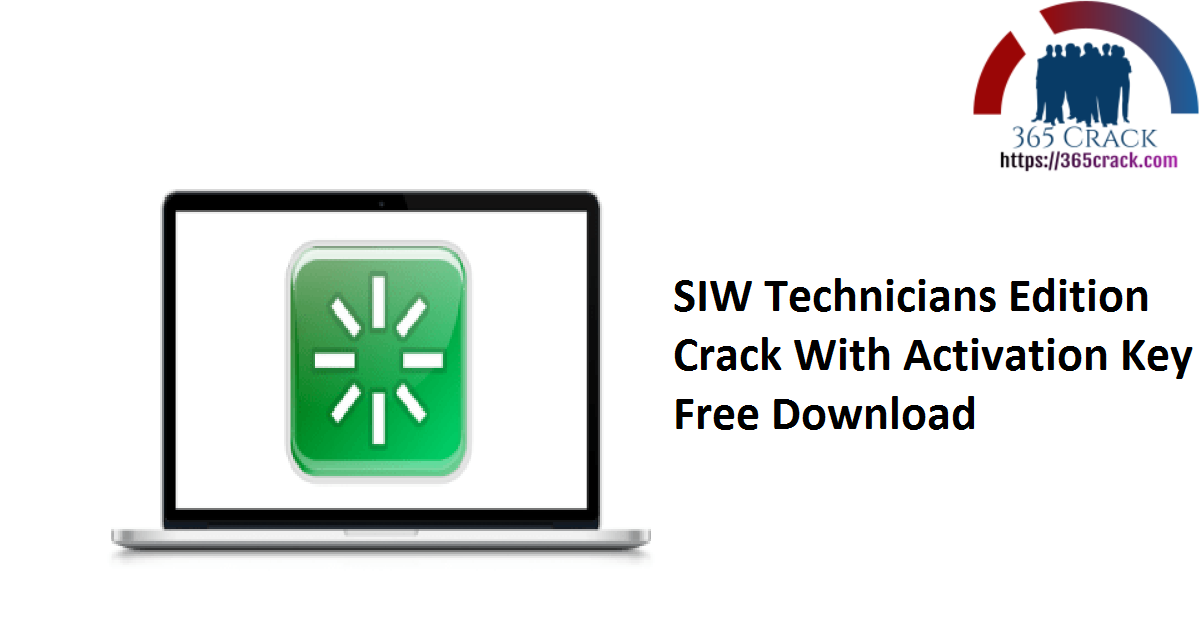SIW Technicians Edition Crack With Activation Key Free Download