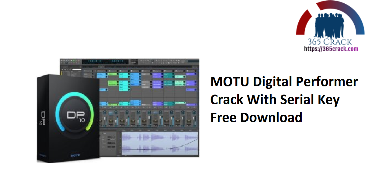 MOTU Digital Performer Crack With Serial Key Free Download