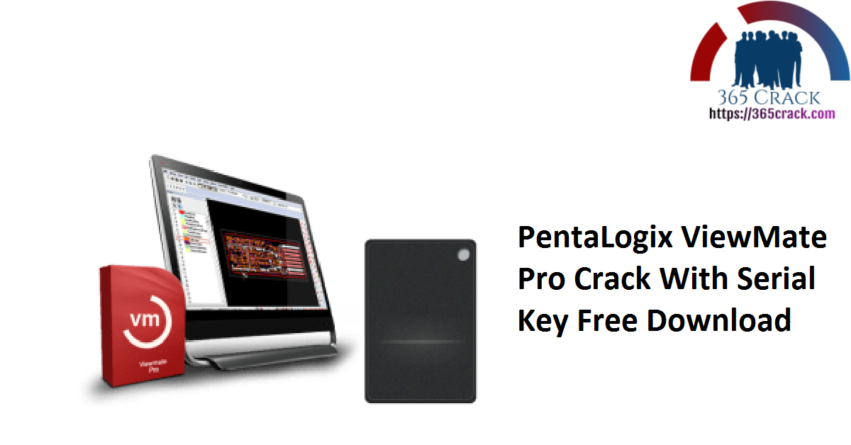 PentaLogix ViewMate Pro Crack With Serial Key Free Download