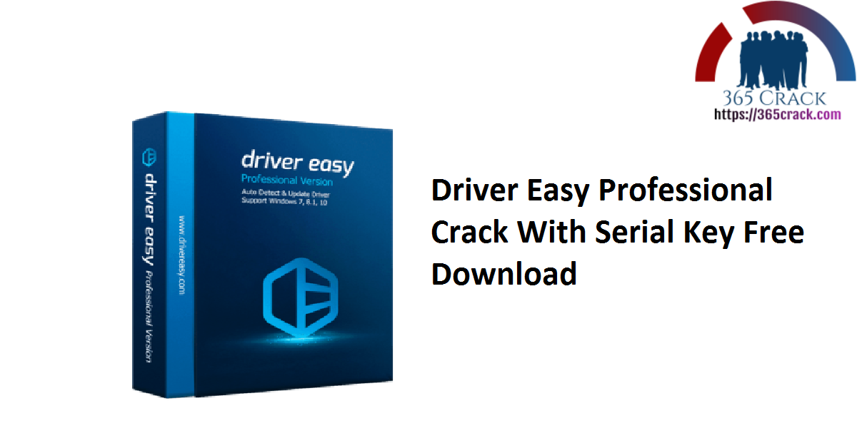 Driver Easy Professional Crack With Serial Key Free Download
