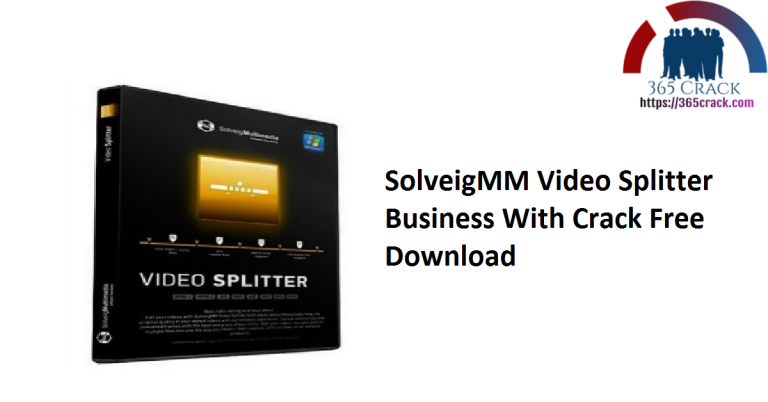 solveigmm video splitter 激活码
