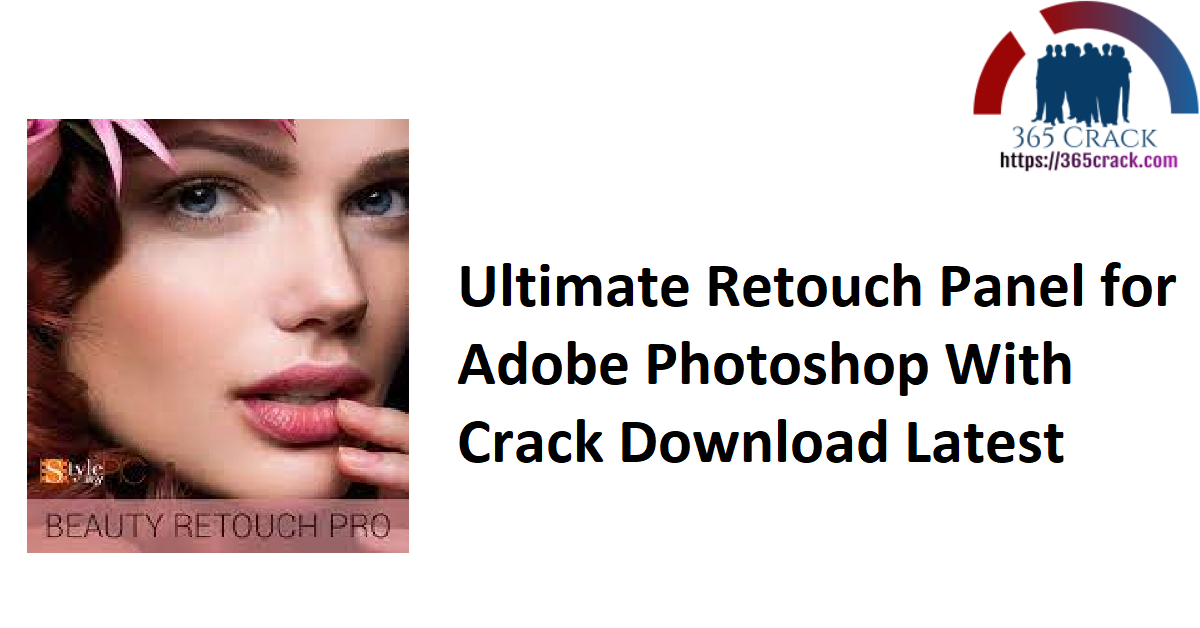 Ultimate Retouch Panel for Adobe Photoshop With Crack Download Latest