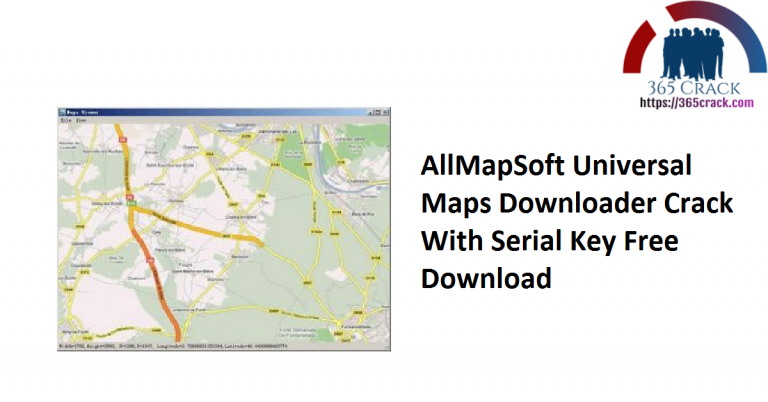 free download universal maps downloader.rar