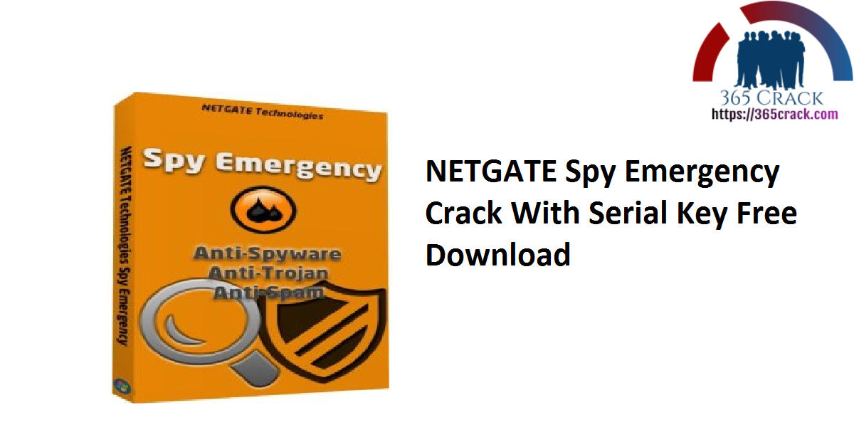 NETGATE Spy Emergency Crack With Serial Key Free Download