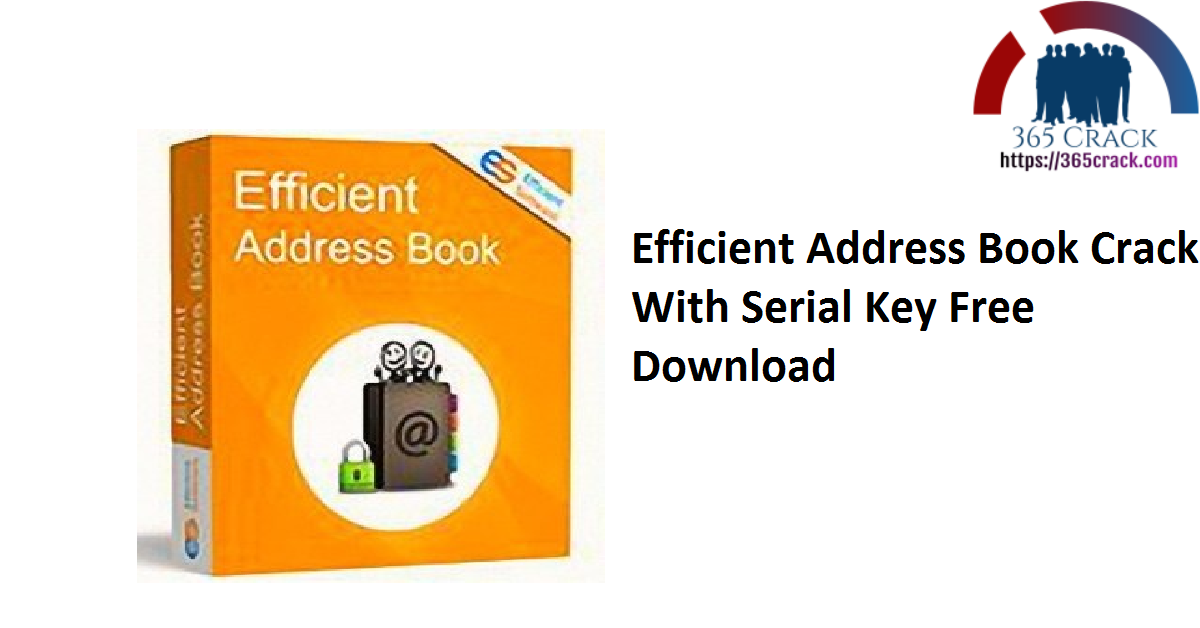Efficient Address Book Crack With Serial Key Free Download