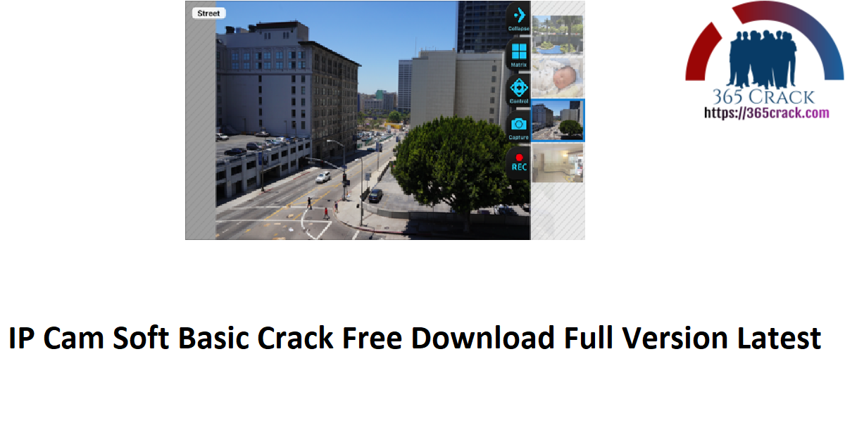 IP Cam Soft Basic Crack Free Download Full Version Latest