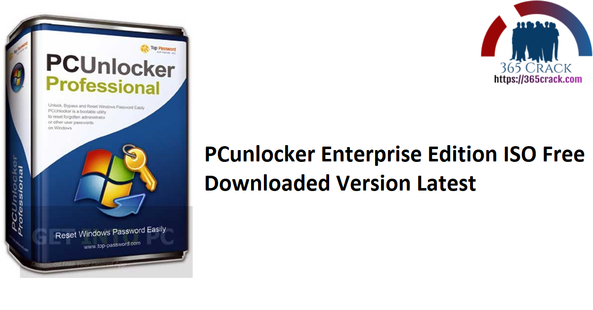 PCunlocker Enterprise Edition ISO Free Downloaded Version Latest