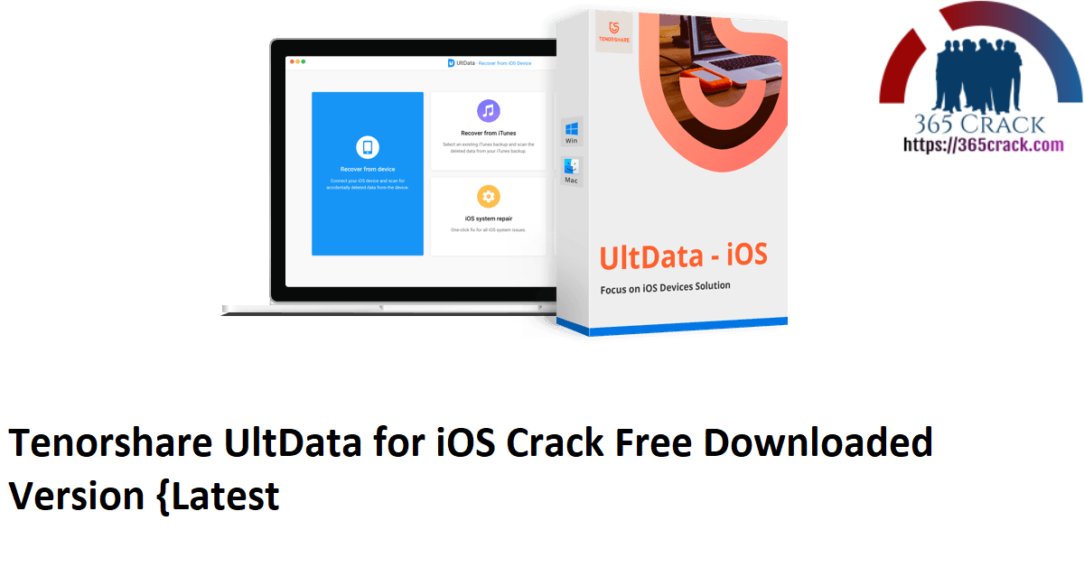 Tenorshare UltData for iOS Crack Free Downloaded Version {Latest