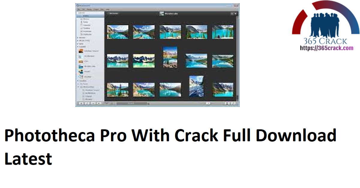 Phototheca Pro With Crack Full Download Latest