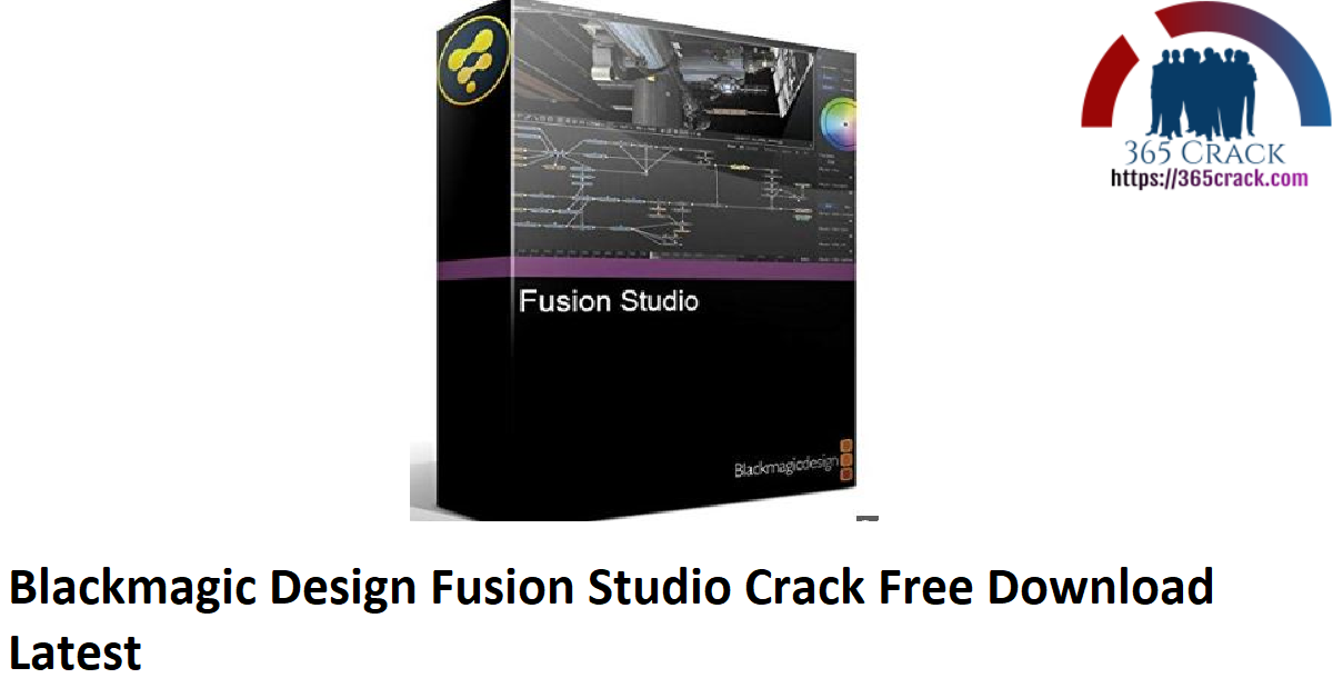 Blackmagic Design Fusion Studio Crack Free Download Latest