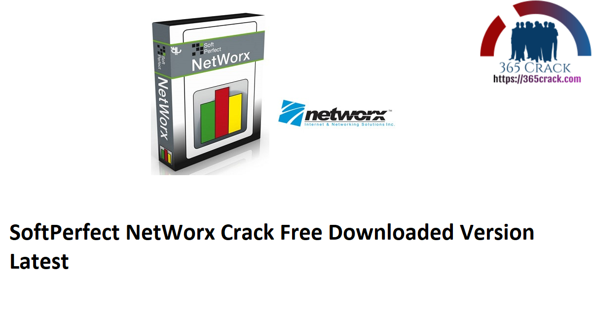 SoftPerfect NetWorx Crack Free Downloaded Version Latest
