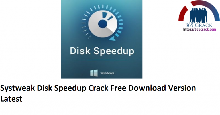 for iphone instal Systweak Disk Speedup 3.4.1.18261