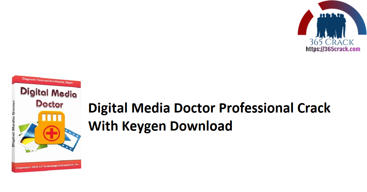 Digital Media Doctor Professional Crack With Keygen Download