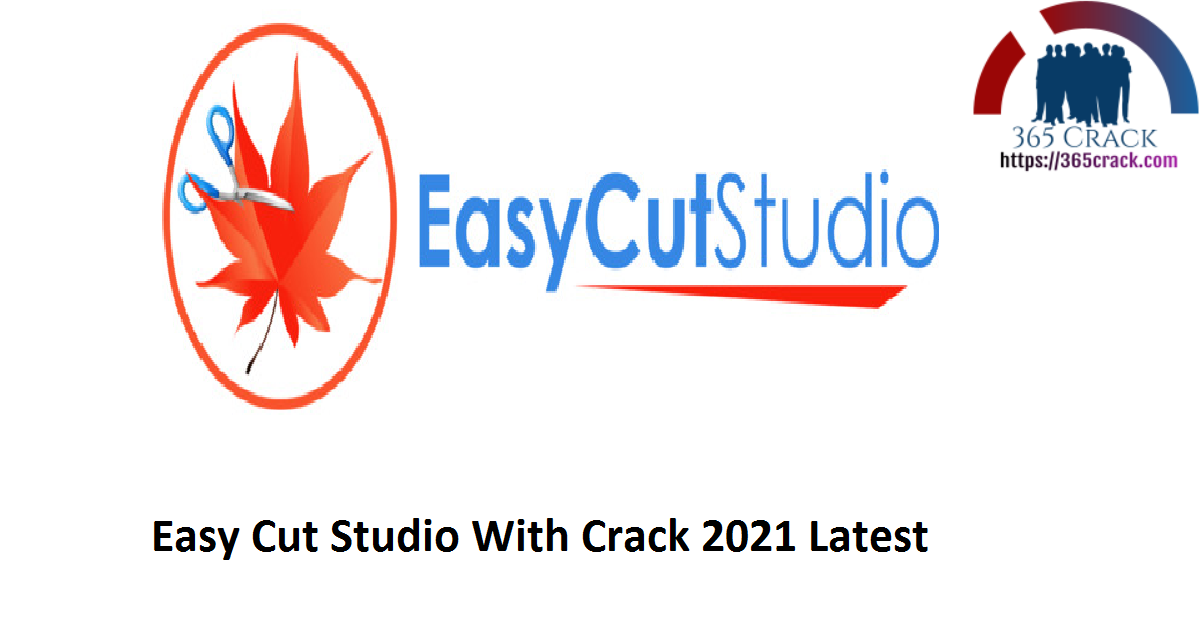 Easy Cut Studio With Crack 2021 Latest