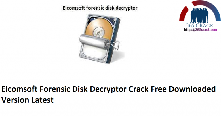 Elcomsoft Forensic Disk Decryptor 2.20.1011 for windows download