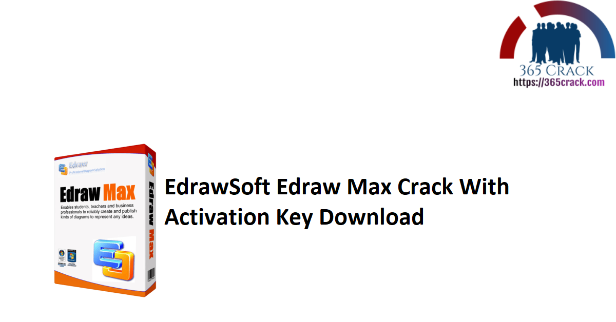 EdrawSoft Edraw Max Crack With Activation Key Download