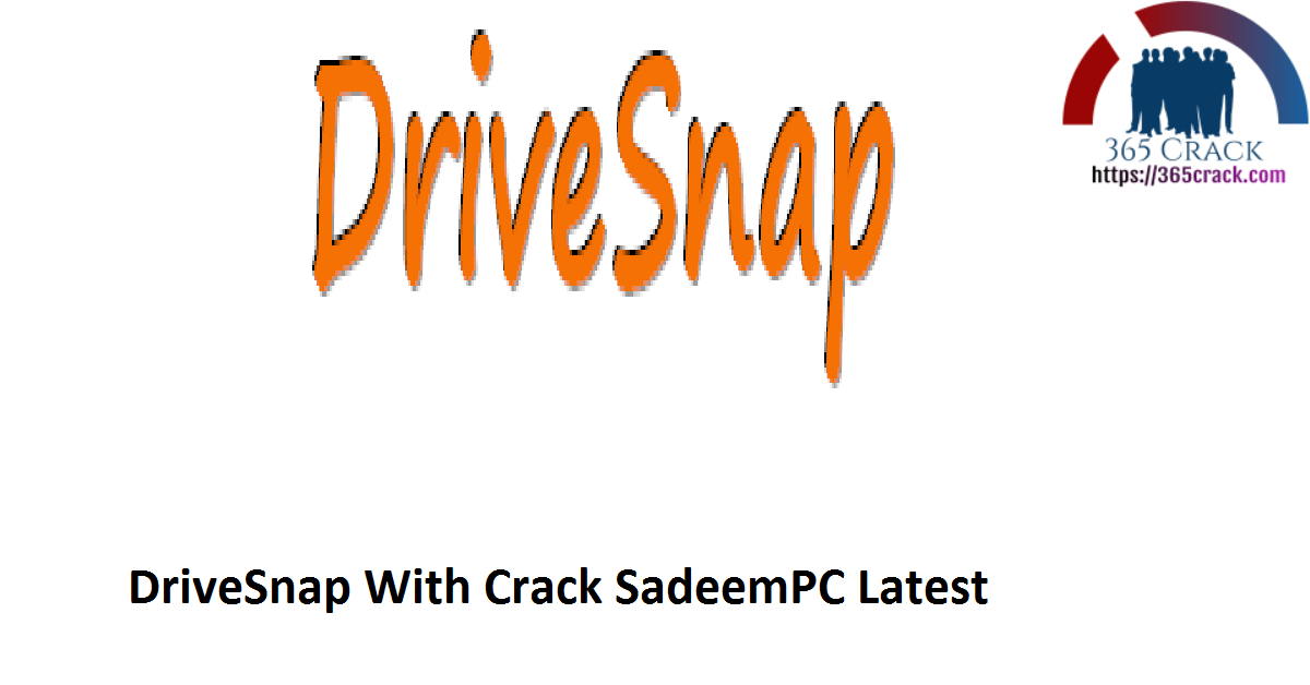 DriveSnap With Crack SadeemPC Latest