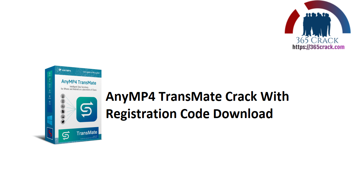 AnyMP4 TransMate Crack With Registration Code Download