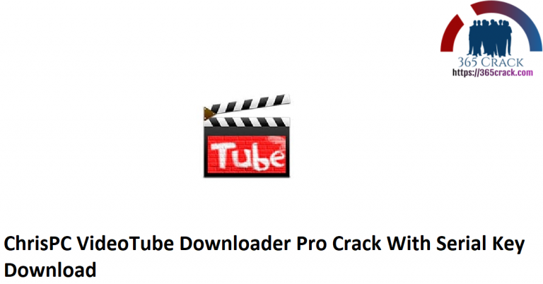 ChrisPC VideoTube Downloader Pro 14.23.0816 for mac download free